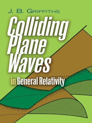 cover image of Colliding Plane Waves in General Relativity
